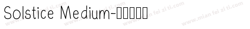 Solstice Medium字体转换